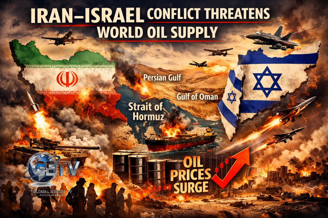 GLOBAL TENSIONS RISE AS IRAN–ISRAEL CONFLICT THREATENS WORLD OIL SUPPLY